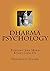Dharma Psychology: Turning ...