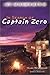 IN SEARCH OF CAPTAIN ZERO: ...