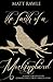 The Faith of a Mockingbird: A Small Group Study Connecting Christ and Culture (Pop in Culture)
