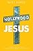 Hollywood Jesus: A Small Group Study Connecting Christ and Culture (The Pop in Culture Series)