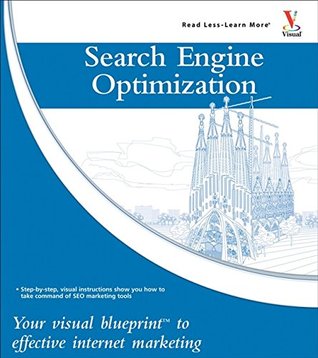Search Engine Optimization: Your Visual Blueprint for Effective Internet Marketing (Paperback)