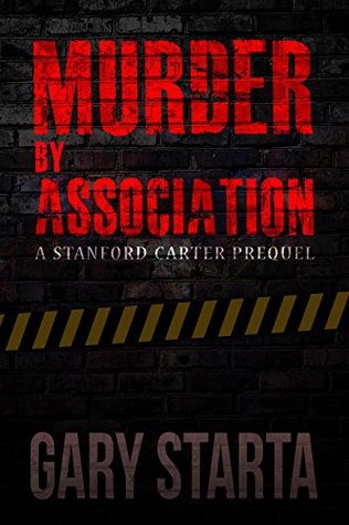 Murder By Association (Stanford Carter #0)