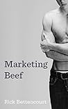 Marketing Beef by Rick Bettencourt
