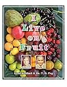 I Live on Fruit