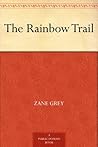 The Rainbow Trail Book cover for The Rainbow Trail