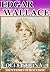 Edgar Wallace Collection Volume I: 11 Works. (The Four Just Men, Sanders of the River, Grey Timothy, Bones, and more)