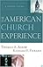 The American Church Experience: A Concise History