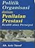 Politik Organisasi Dalam Penilaian Prestasi: Realiti Atau Persepsi