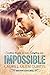 Impossible (Huntsford Heart...