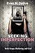 Seeking Imperfection