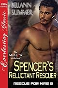 Spencer's Reluctant Rescuer