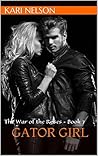 Gator Girl: The War of the Roses - Book 7
