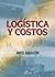 Logística y costos (Spanish Edition)