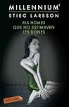 Els homes que no ...
