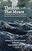 The Seas That Mourn: A stor...