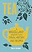 Tea: A Miscellany Steeped with Trivia, History and Recipes