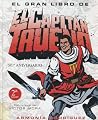 El gran libro del Capitán Trueno by Víctor Mora