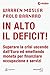 In alto il deficit!