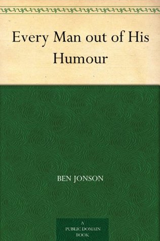Every Man out of His Humour