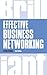 Effective Business Networking by Steven D'Souza