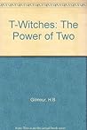 T-Witches: The Power of Two