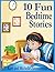 10 Fun Bedtime Stories