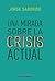 Una mirada sobre la crisis actual by Jorge Saborido