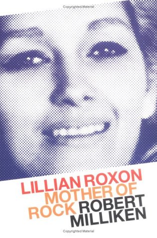 Lillian Roxon: Mother of Rock (Paperback)