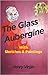 The Glass Aubergine, with sketches and paintings: Collected poems and paintings 1989 - 2012