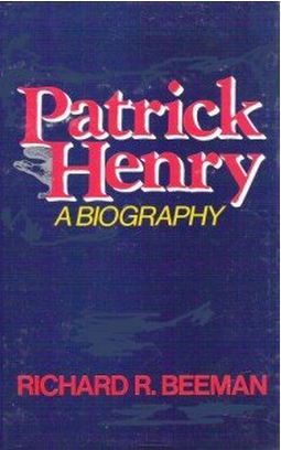 Patrick Henry: A Biography (Hardcover)