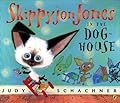 Skippyjon Jones in the Doghouse (Skippyjon Jones, #2)