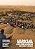 Marikana: A View from the Mountain and a Case to Answer
