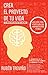 Crea el Proyecto de tu Vida: El Marketing Creativo de Ti Mismo (Spanish Edition)