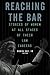Reaching the Bar: Stories o...