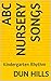 ABC Nursery Songs: Kindergarten Rhythm