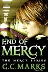 End of Mercy by C.C. Marks