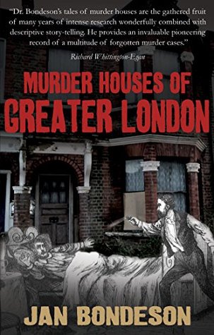 Murder Houses of Greater London (Kindle Edition)