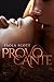 Provocante (Provocante, #1)