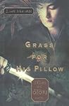 Grass for his Pillow by Lian Hearn