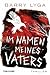 Im Namen meines Vaters by Barry Lyga Im Namen meines Vaters by Barry Lyga