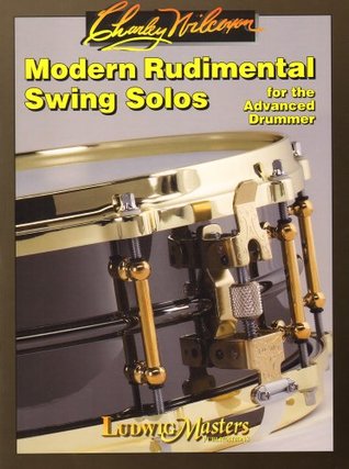 Modern Rudimental Swing Solos for the Advanced Drummer (Paperback)