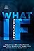 What If: The Anthology