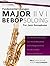 Fundamental Changes: Major ii V I Soloing for Jazz Saxophone: Master Bebop Soloing for Jazz Saxophone (Learn how to play saxophone and clarinet)