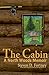 The Cabin: A North Woods Memoir