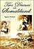 Two Dianas in Somaliland: The Record of a Shooting Trip (1908)