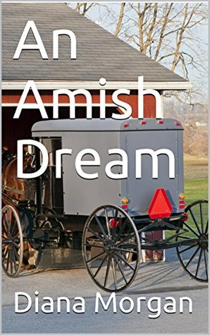 An Amish Dream (Kindle Edition)