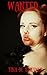 Wanted: By the Vampire Queen: (Part1) (Wanted- By The Vampire Queen)