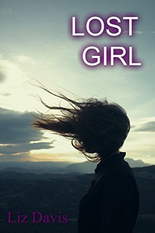 Lost Girl (The Lost Girl Series)