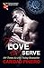 To Love and Serve (The Calling is Reborn Vampire Novels Book 13)