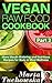 Alkaline Foods: 100% Raw: Easy and Tasty Raw Food Recipes Including Alkaline Salads, Smoothies and Treats! (Healthy Recipes & Self-Care Inspiration)